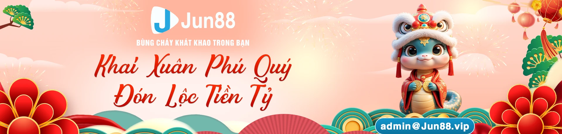 Jun88 Khai xuân phú quý - đón lộc tiền tỷ