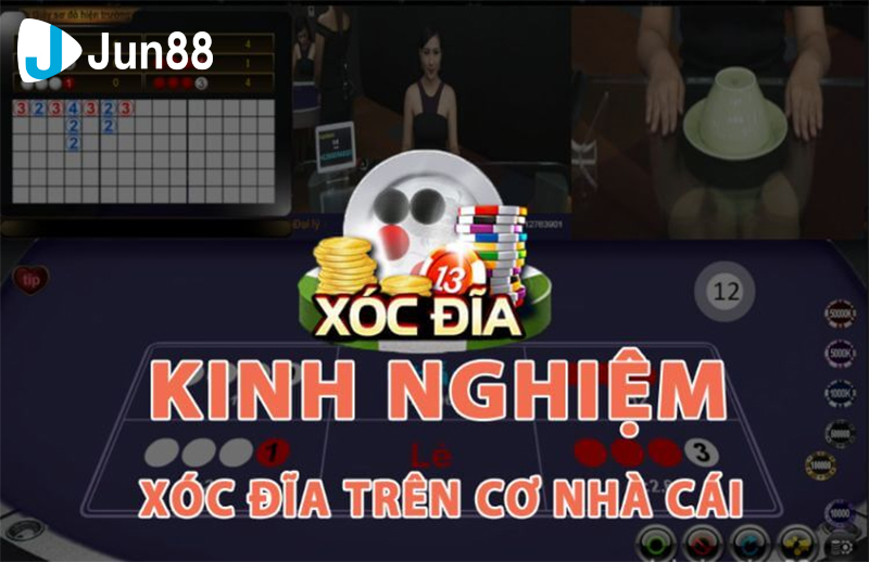 Kinh nghiệm chơi xóc đĩa Jun88 luôn thắng lớn